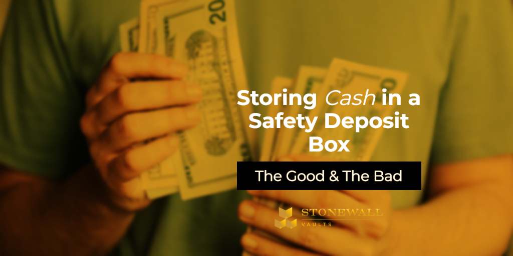 Pros and Cons of Storing Cash in a Safety Deposit Box