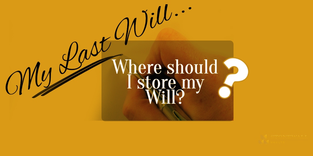Where should I store my Will?