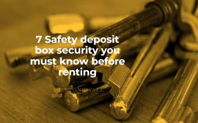 7 Safety deposit box security you must know before renting