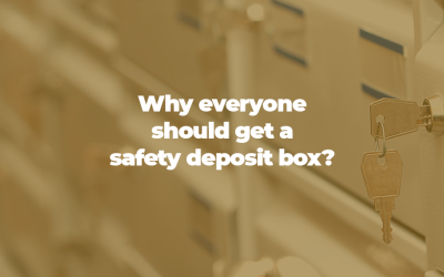 Why everyone should get a safety deposit box