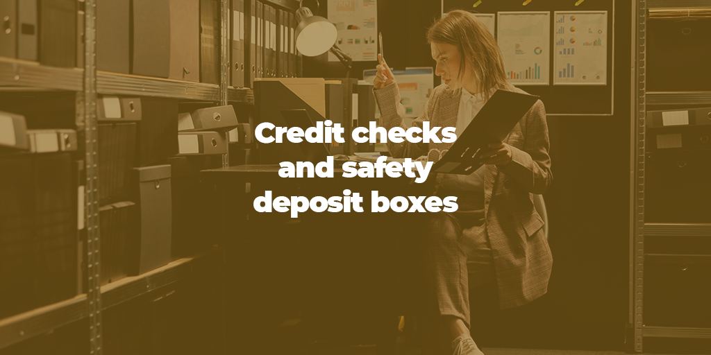 The role of credit checks in opening a safety deposit box – what you need to know!